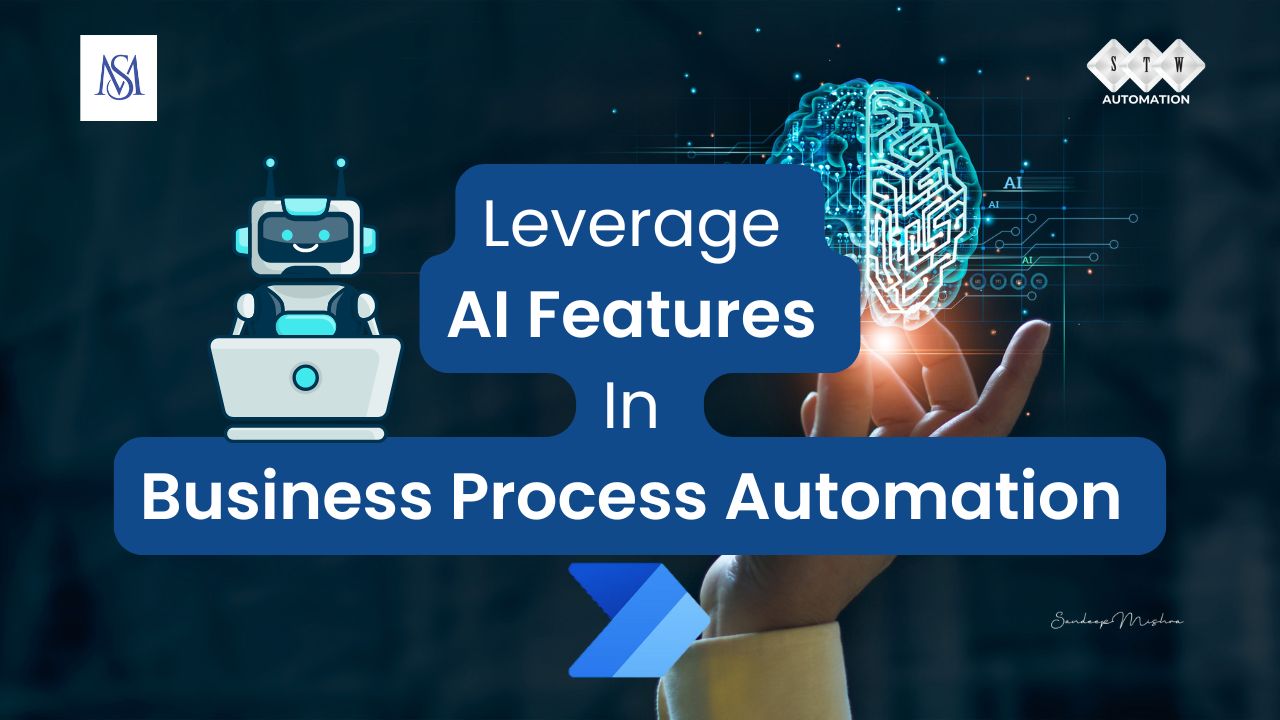AI Builder – How Businesses can use for process automation 