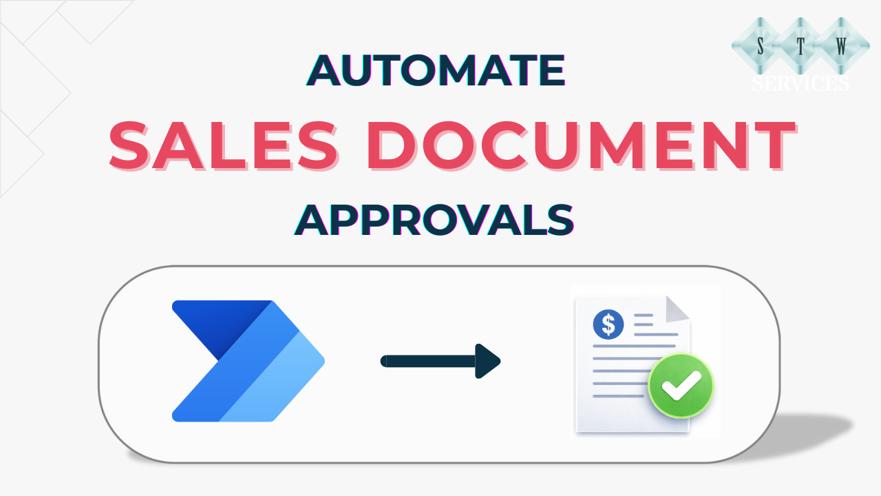 Automate Sales Document Approvals Using Power Automate: Step-by-Step Guide